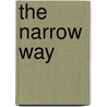 The Narrow Way door Paul Carter