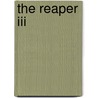 The Reaper Iii door Paul Kool