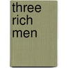 Three Rich Men door Susan Crosby