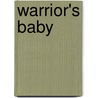 Warrior's Baby door Sheri Whitefeather