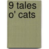 9 Tales O' Cats door Elizabeth Ann Scarborough