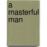 A Masterful Man door Lindsay Armstrong