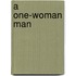A One-Woman Man