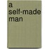 A Self-Made Man