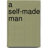 A Self-Made Man door Kathleen O'Brien