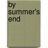 By Summer's End by Pamela Morsi