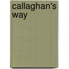 Callaghan's Way door Marrie Ferrarella