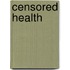 Censored health