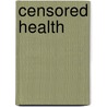 Censored health door Gabor Lenkei