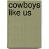 Cowboys Like Us