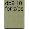 Db2 10 For Z/os door Roger Miller