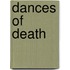 Dances of Death