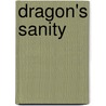 Dragon's Sanity door Nicole Dennis