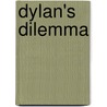 Dylan's Dilemma door Jude Mason