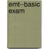 Emt--Basic Exam