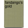 Fandango's Gold door Robert Louis Louis Boudreau