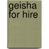 Geisha for Hire