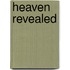 Heaven Revealed