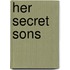Her Secret Sons