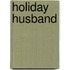 Holiday Husband