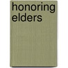 Honoring Elders by Michael McNally