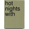 Hot Nights with door Various Authors