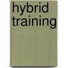 Hybrid Training door Nick Nilsson
