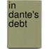 In Dante's Debt