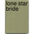 Lone Star Bride