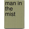 Man in the Mist door Annette Broadrick