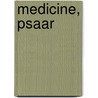 Medicine, Psaar door William R. Davis