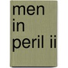 Men In Peril Ii by Christopher Trevor