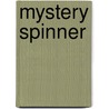 Mystery Spinner door Gideon Haigh