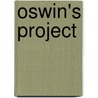 Oswin's Project door Fiona Law