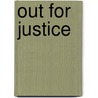 Out for Justice by Susan Kearney