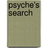 Psyche's Search