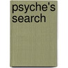 Psyche's Search door Ann Gimpel