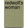Redwolf's Woman door Laura Wright