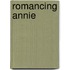 Romancing Annie