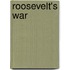 Roosevelt's War
