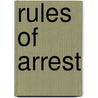 Rules of Arrest by Aurora Rose Lynn
