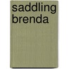 Saddling Brenda door Trixie Stilletto