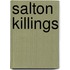 Salton Killings