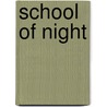 School of Night door Justin Richardson