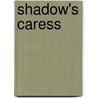 Shadow's Caress by Patti O'Shea