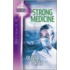 Strong Medicine