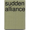 Sudden Alliance by Jackie Manning