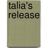 Talia's Release door Nikki Lynn