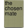 The Chosen Mate door Shiloh Darke