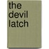The Devil Latch